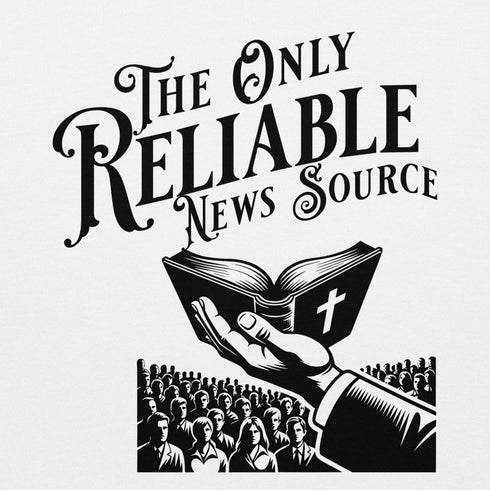 The Only Reliable News Hoodie Christian Bible Verse Hoodie